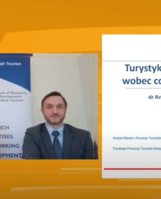Turystyka medyczna w czasie pandemii. Nowe kierunki rozwoju.